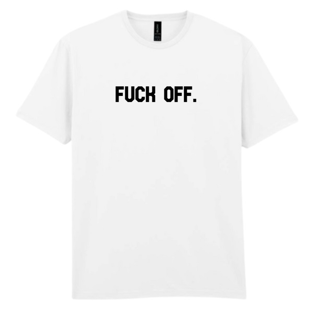 Fuck off
