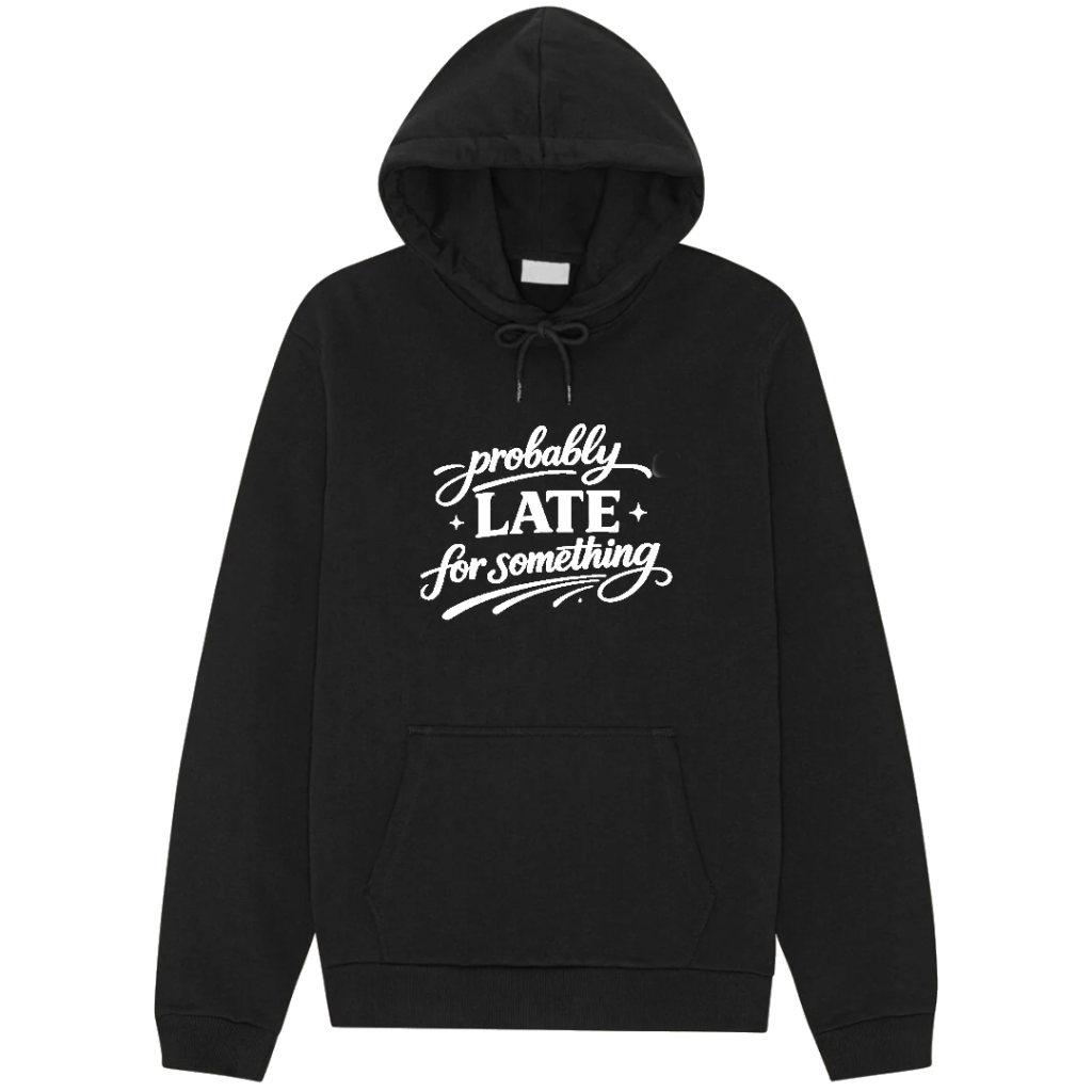 Probably Late